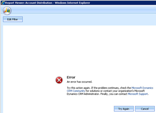 Error. An error has occurred. Try this action again. If the problem continues, check the Microsoft Dynamics CRM Community for solutions or contact your organization’s Microsoft Dynamics CRM Administrator. Finally, you can contact Microsoft Support.