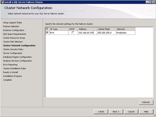 En la pantalla Cluster Network Configuration especificaremos la dirección IP que deseamos utilizar. Click Next para continuar.