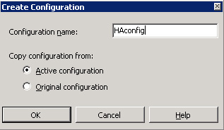 En el diálogo Create Configuration, especificaremos un nombre para la nueva configuración (ej: HAconfig), y especificaremos también qué configuración deseamos utilizar como plantilla para crear la nueva (ej: Active configuration). Click OK